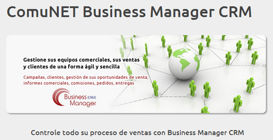 ComuNET presenta el Business Manager CRM, un software de gestión de clientes para las pymes españolas