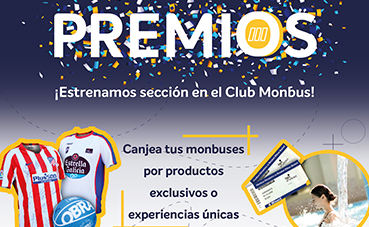 El Club Monbus estrena seccio&#769;n de premios para sus usuarios