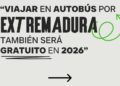 Extremadura renueva su apuesta por la movilidad gratuita en autobús con ayudas para 2026