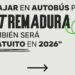 Extremadura renueva su apuesta por la movilidad gratuita en autobús con ayudas para 2026