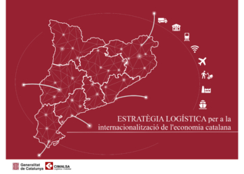 El Gobierno aprueba una Estrategia Logística para Cataluña